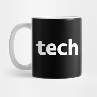 Tech Chick Typography White Text Mug